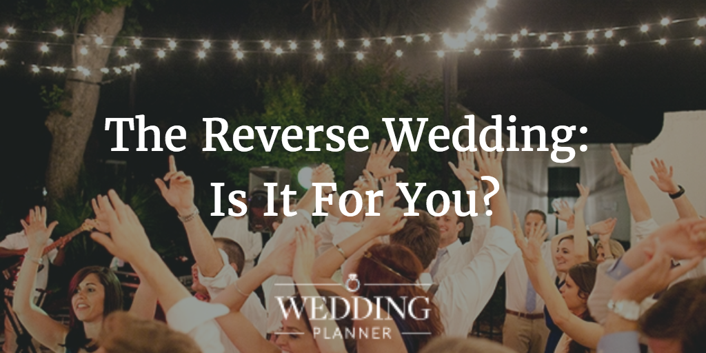 reverse wedding