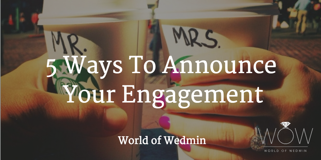 5 ways to announce your engagement